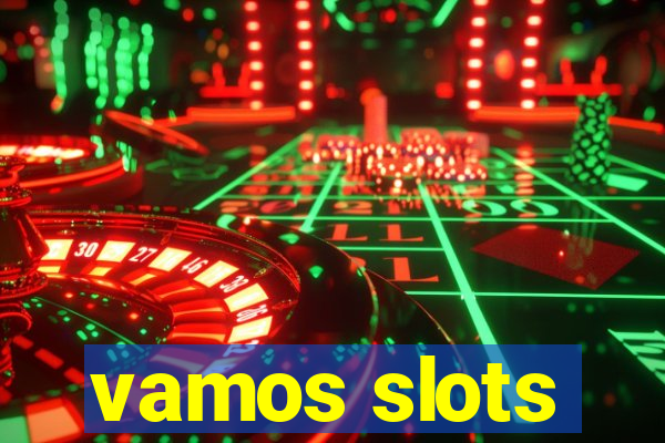 vamos slots